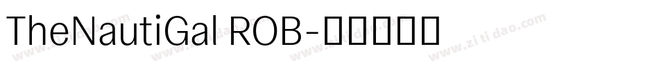 TheNautiGal ROB字体转换
